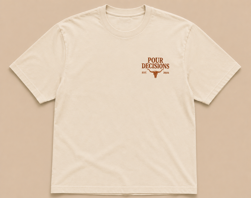 Bad Decisions Tee cream front view Pour Decisions western apparel